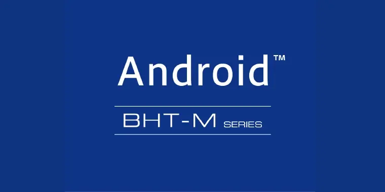 Android(TM) 10 / Android(TM)13に対応